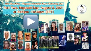 NEW EDITED VERSION of Nagasaki Day Peace Gathering 2021