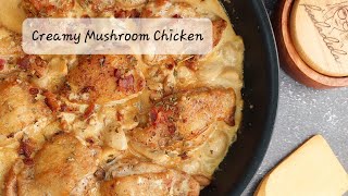 Creamy Mushroom Chicken