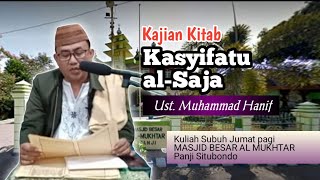 [Live] KULIAH SUBUH : KITAB KASYIFATUS SAJA(15) || Ust.Muhammad Hanif