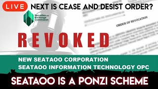 SEATAOO REVOKED NA ANG SEC LICENSE⛔WITHDRAW YOUR MONEY NOW BEFORE ITS TOO LATE⛔ HOLD PAY-OUT SOON!