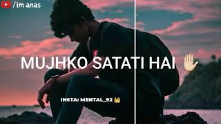 SOCHA NA THA | BEST SAD BOY WHATSAPP STATUS VIDEO | im anas