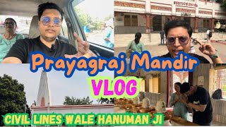 Hanuman Mandir Civil Lines Allahabad Vlog 🙏 | Hanumat Niketan mandir Prayagraj