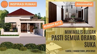 Bagaimana Membangun Rumah 1 Lantai Bergaya Minimalis Elegan di Lahan 8x15 | Inspirasi Rumah | 016