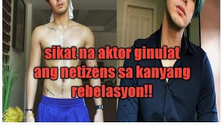 SIKAT NA AKTOR-SINGER GINULAT ANG NETIZENS SA KANYANG REBELASYON!!