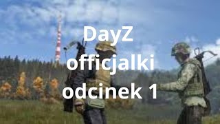 DayZ officjalki S2 odc.2 "Kierunek Balota"