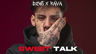 DZWS x RAVA - SWEET TALK v1 (leak)