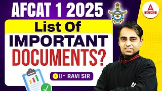 AFCAT 1 2025 | List Of Important Documents | By Ravi Sir