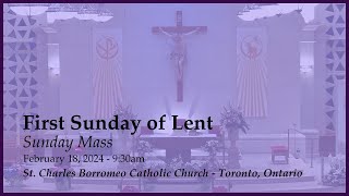 February 18, 2024: Sunday Mass | First Sunday of Lent