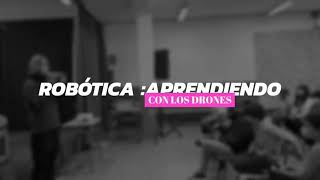 Robótica: Aprendiendo con los Drones.