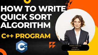 C++ program to implement Quick Sort Program || Quick Sort algorithm