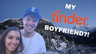 MY TINDER BOYFRIEND!!