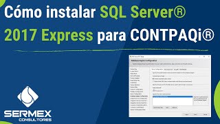 INSTALA SQL SERVER 2017 Express 💥 para CONTPAQi ®