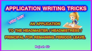 APPLICATION TO THE HEADMASTER FOR REMAINING PERIODS LEAVE.