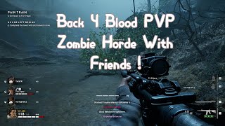 Back 4 Blood Gameplay Live PVP PC