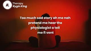 Rygin King - Therapy (Official lyrics)