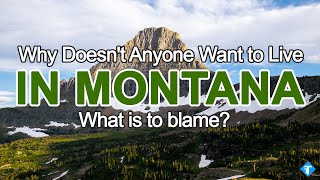 Montana: Why Doesn't Anyone Want to Live There - What is to blame?