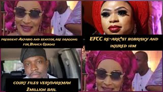 Akpabio inlove with lady Bianca,EFCC re-arr*st bobrisky and injured him, court charged vdm 2m bail