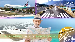 Curiosidades de los Aeropuertos / Viajando Seguros Ep 29