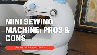 Mini Sewing Machines: Pros & Cons  #minisewingmachines