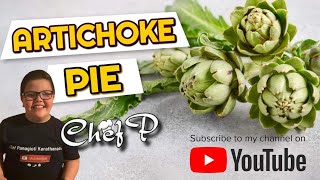 Artichoke pie by Chef Panagioti!!!