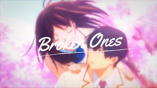 Kimi no Suizou wo Tabetai 「AMV」Broken Ones