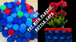 DIY  Pot with plastic Bottle Caps