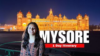 Mysore One Day Itinerary | Places to Visit in Mysore in 1 Day | Mysore Trip Plan | Khushboo Vasudeva