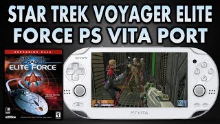 Star Trek Voyager: Elite Force Ported Onto PS Vita!