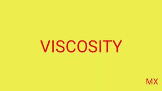 Viscosity