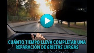 Cuánto tiempo lleva completar una reparación de grietas largas