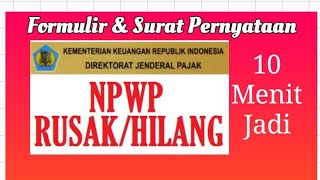 Cara Mengurus NPWP Yang  Hilang Dan Rusak