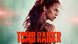 Lara Craft TOMB RAIDER | Alicia Vikander | Official Trailer #1