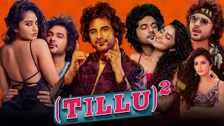 Tillu Square (2024) || Siddhu Jonnalagadda || Anupama Parameswaran || Full Movie Facts and Reviews