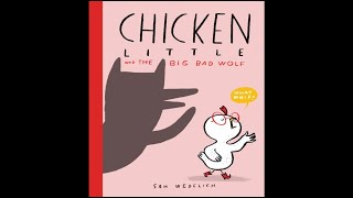 Chicken Little and the Big Bad Wolf by Sam Wedelich