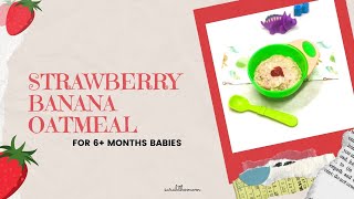 Strawberry Banana Oatmeal for Babies l Sarah the Mom