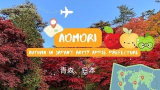 Early Autumn in Aomori, Japan's Artsy Apple Prefecture