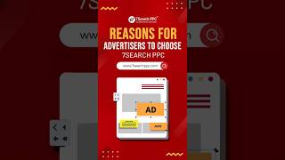 Reasons for advertisers to choose 7Search PPC.💰📢 #ads #advertising #short #shortsfeed #ytshorts