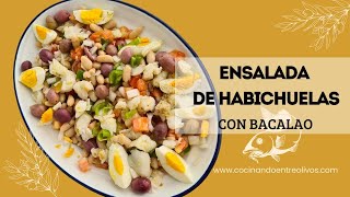 Ensalada de habichuelas con bacalao, receta fácil y rápida.