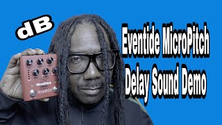 dB's 5 Eventide MicroPitch Delay Presets  Must See!!