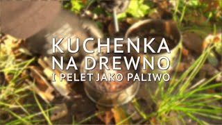 Kuchenka na drewno i pelet jako paliwo.