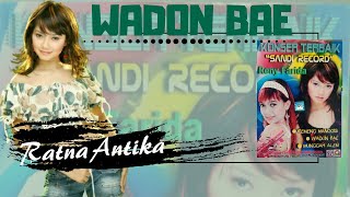 Ratna Antika - Wadon Bae // OFFICIAL MUSIC VIDEO