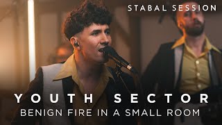 Youth Sector perform 'Benign Fire In A Small Room' live (Stabal Session)