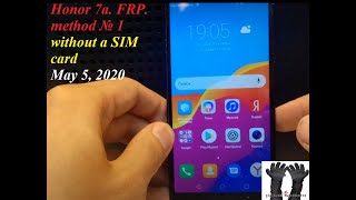 Honor 7a. FRP. ОБХОД ГУГЛ АККАУНТА. СПОСОБ №1 БЕЗ ПК, БЕЗ СИМ.