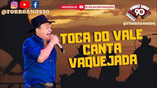 Toca do Vale Canta Vaquejada