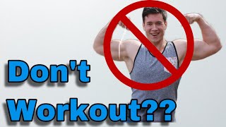 You Should STOP Working Out??