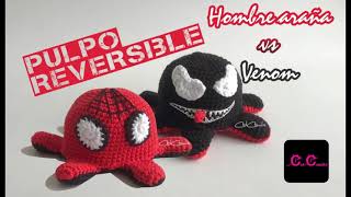 PULPO REVERSIBLE DIY!!!!!! #hombrearaña #pulporeversible #venom #amigurumi