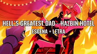 El mejor papá del infierno / Hell's Greatest Dad Sing-Along (LETRA) | Hazbin Hotel escena + letra