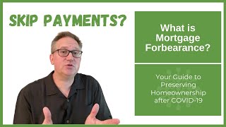 What is a CARES Act Mortgage Forbearance?