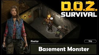 (Часть 3) Подвал Монстр | D.O.Z. Survival