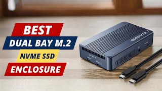 Best Dual Bay M.2 NVMe SSD Enclosure | Top 5 Picks for You!